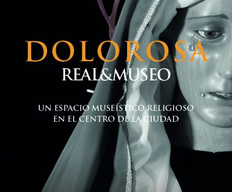 Estreno del documental Dolorosa Museo: Dolorosa Real (22 de Febrero en el Teatro Serrano)